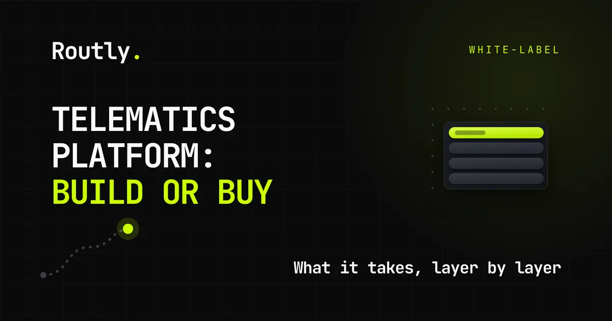 Build vs buy: alternatives to in-house telematics — Routly