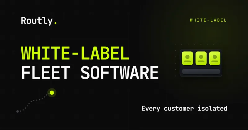 White-label fleet management software you host — Routly
