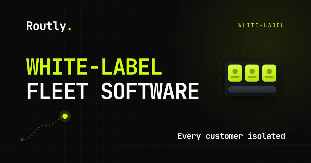White-label fleet management software you host — Routly