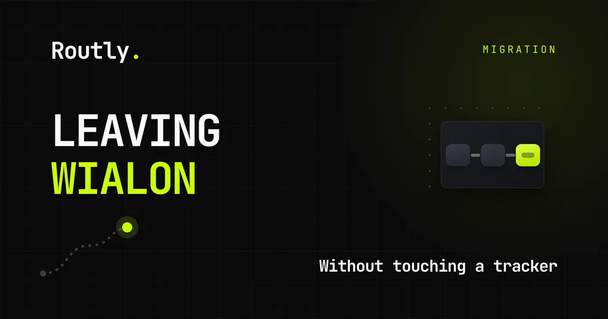 Leaving Wialon without touching a single tracker — Routly