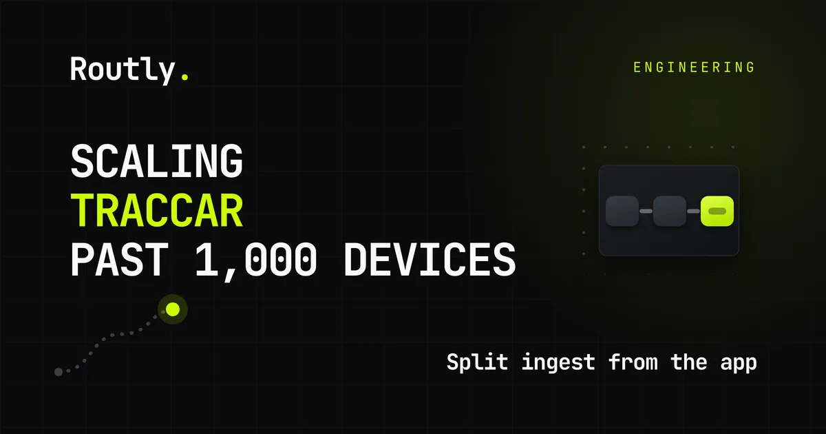Running Traccar past a thousand devices — Routly